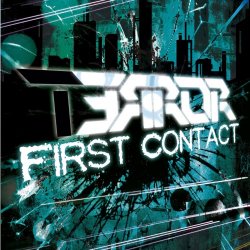 T3rr0r 3rr0r - First Contact (2012) [EP]