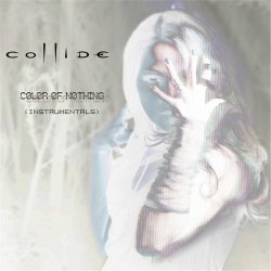 Collide - Color Of Nothing (Instrumentals) (2017)