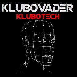 Klubovader - Klubotech (2016)