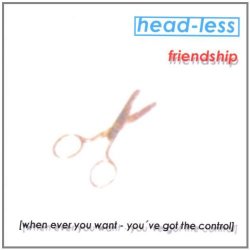 Head-Less - Friendship (2000) [Single]