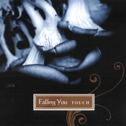 Falling You - Touch (2004)