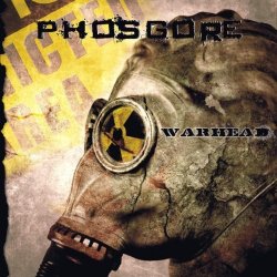 Phosgore - Warhead (2011)