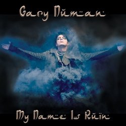 Gary Numan - My Name Is Ruin (2017) [Single]