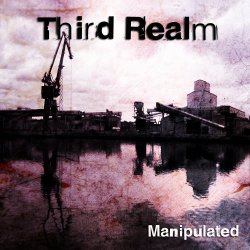 Third Realm - Manipulated (2011) [EP]