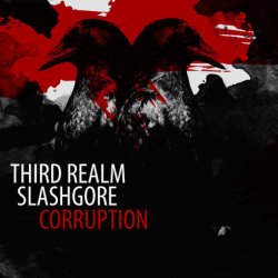 Third Realm & Slashgore - Corruption (2016) [Single]