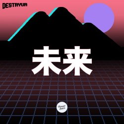 Destryur - Future (2017) [Single]