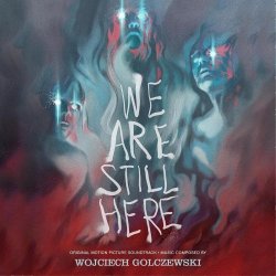 Wojciech Golczewski - We Are Still Here (2015)