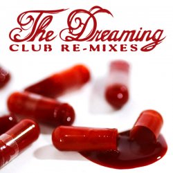 The Dreaming - Club Re-Mixes (2007) [EP]