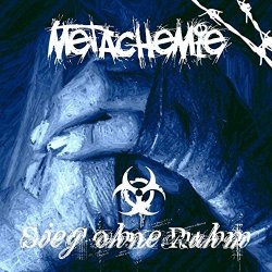 Metachemie - Sieg Ohne Ruhm (2014)