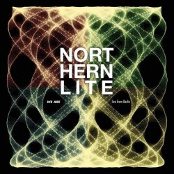 Northern Lite - We Are (Live From Berlin) (2012) [2CD]