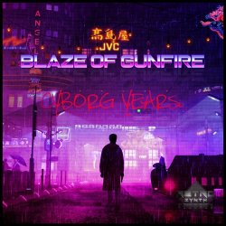 Blaze Of Gunfire - Cyborg Years (2017) [Single]