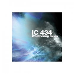 IC 434 - Weathering Skies (2006) [Remastered]