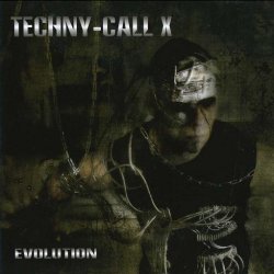 Techny-Call X - Evolution (2005)