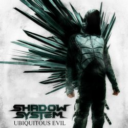 Shadow System - Ubiquitous Evil (2017)