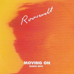 Roosevelt - Moving On (2017) [Single]