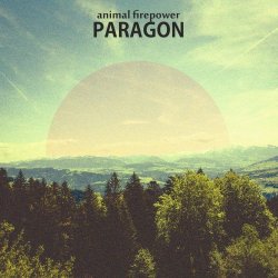Animal Firepower - Paragon (2017) [EP]