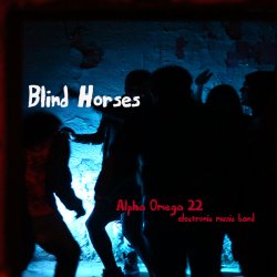 Alpha Omega 22 Emb - Blind Horses (2015) [EP]