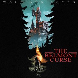 Wolf And Raven - The Belmont Curse (2016) [Single]