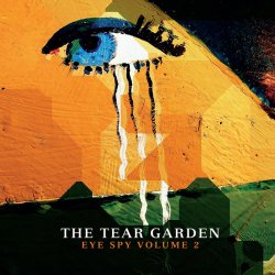 The Tear Garden - Eye Spy Vol. 2 (2017)