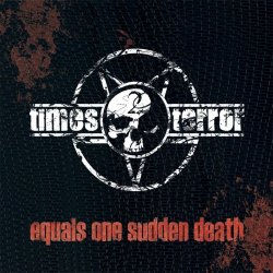 2 Times Terror - Equals One Sudden Death (2010)