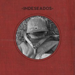 Indeseados - Indeseados (2016) [Single]