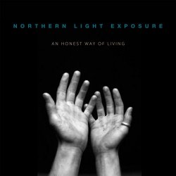 Northern Light Exposure - An Honest Way Of Living (2017) [EP]