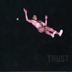 Trust - Candy Walls / Trinity (2011) [Single]