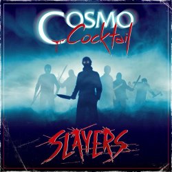 Cosmo Cocktail - Slayers (2015) [Single]