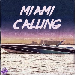 Morgan Willis - Miami Calling (2016)