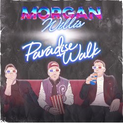 Morgan Willis & Paradise Walk - Morgan Willlis & Paradise Walk (2016) [EP]