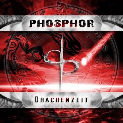 Phosphor - Drachenzeit (2017) [EP]