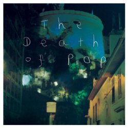 The Death Of Pop - Hang (2013) [EP]