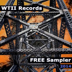 VA - WTII Records Digital Sampler 2014 (2014)