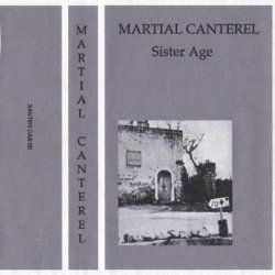 Martial Canterel - Sister Age (2004)