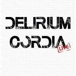 Delirium Cordia - Live At Cicuta Records (2016)