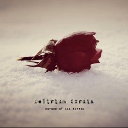 Delirium Cordia - Mother Of All Sorrow (2015)