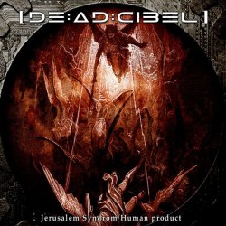 [DE:AD:CIBEL] - Jerusalem Syndrom / Human Product (2011) [EP]