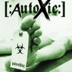 AutoXie - Pulsschlag (2010)