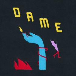 Dame - Dame (2017) [EP]