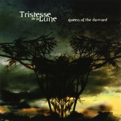 Tristesse De La Lune - Queen Of The Damned (2003) [Single]