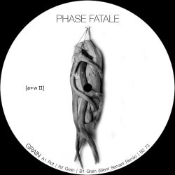 Phase Fatale - Grain (2015) [EP]