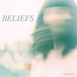 Beliefs - Get There (2016) [Single]