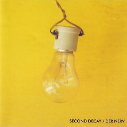 Second Decay - Der Nerv (1995)