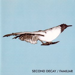 Second Decay - Familiar (1996) [EP]