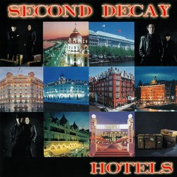 Second Decay - Hotels (1999)