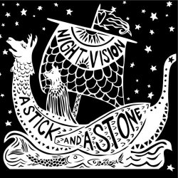 A Stick And A Stone - Night Vision (2013)