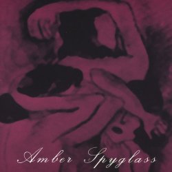 Amber Spyglass - Amber Spyglass (2001) [EP]