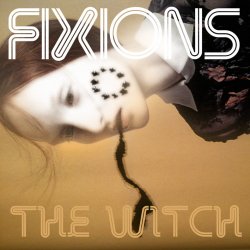 Fixions - The Witch (2013) [EP]