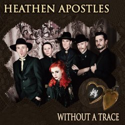 Heathen Apostles - Without A Trace (2014) [EP]
