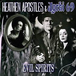 Heathen Apostles & Jyrki 69 - Evil Spirits (2015) [EP]
